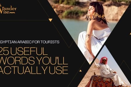 A Quick Guide to Egyptian Arabic for Tourists: 25 Useful Words You’ll Actually Use