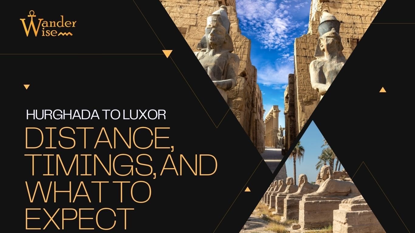 Hurghada to Luxor day trip